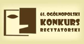 XXXIII WOJEWÓDZKI KONKURS RECYTATORSKI POEZJI POLSKIEJ - ELIMINACJE POWIATOWE W dniu 31 marca 2016r.