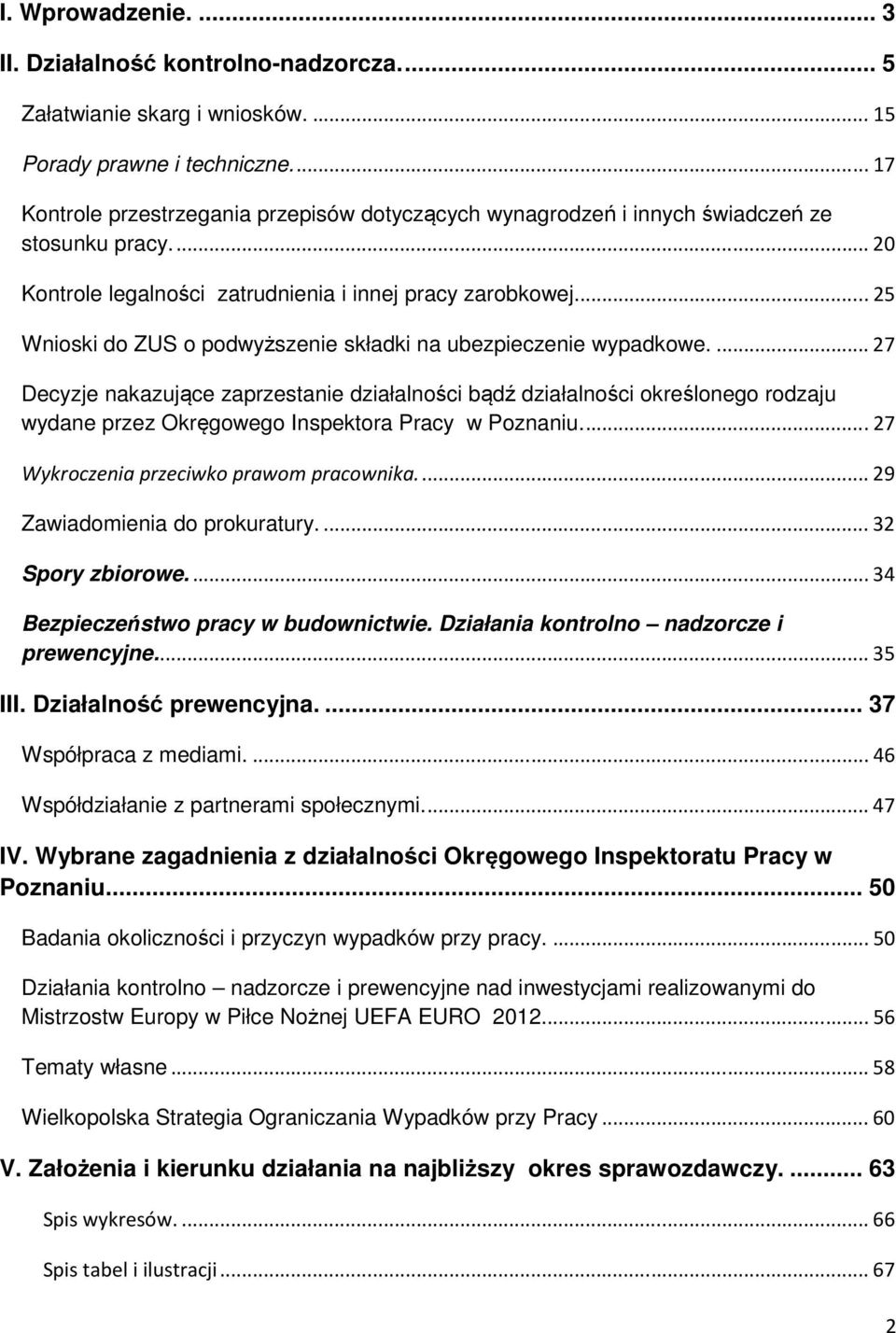 ..25 Wnioski do ZUS o podwyższenie składki na ubezpieczenie wypadkowe.