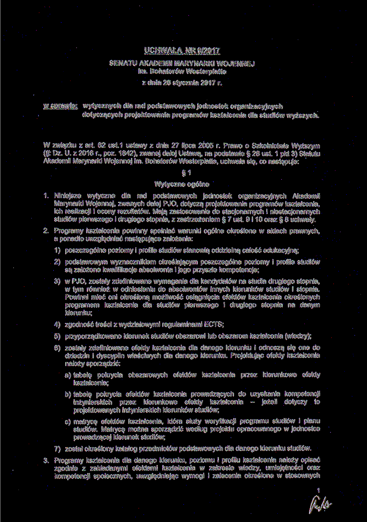 UCHWAŁA NR 9/017 SENATU AKADEMII MARYNARKI WOJENNEJ im. Bohaterów Westerplatte z dnia 6 stycznia 017 r.