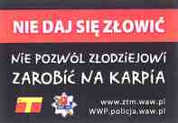 Kapania Inforacyjna Systu DOKUMENTY ZASTRZEŻONE - infodok - Raport o dokuntach - IV 2010 Podsuowan akcji N bądź karp - n daj się złowić Policjanci Wydziału Wywiadowczo-Patrolowgo KSP podsuowali akcję
