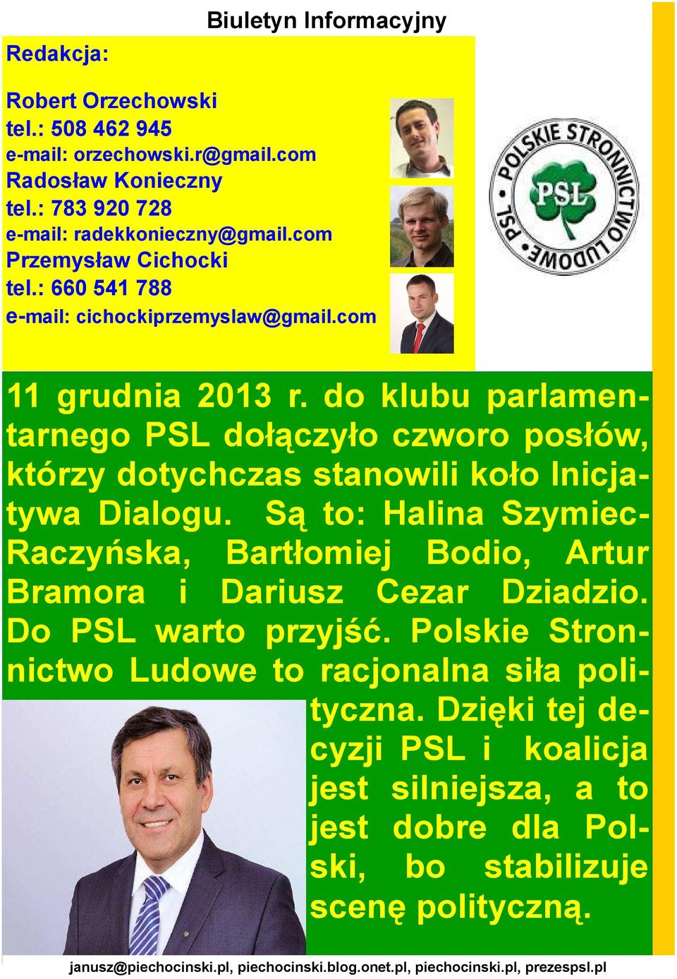 do klubu parlamentarnego PSL dołączyło czworo posłów, którzy dotychczas stanowili koło Inicjatywa Dialogu.