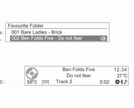 System audio-nawigacyjny 135 Menu CD Lista utworów Menu CD Foldery W przypadku płyty Audio CD obrócić pokrętło MENU-TUNE w menu CD, aby wybrać opcję Lista utworów, a następnie nacisnąć przycisk MENU-