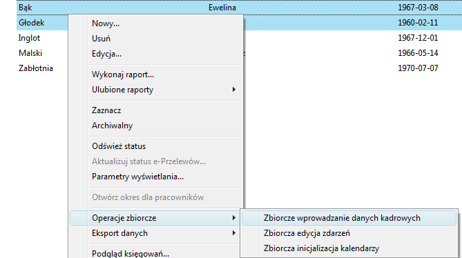 W przypadku konieczności realizacji większej ilości zdarzeń dla grupy pracowników, zalecaną metodą jest zbiorcza realizacja zdarzeń.