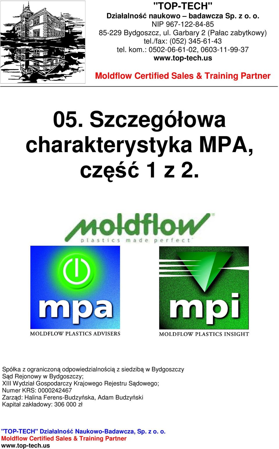 Szczegółowa charakterystyka MPA, część 1 z 2.