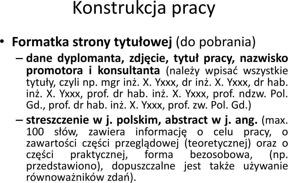 ) streszczenie w j. polskim, abstract w j. ang. (max.