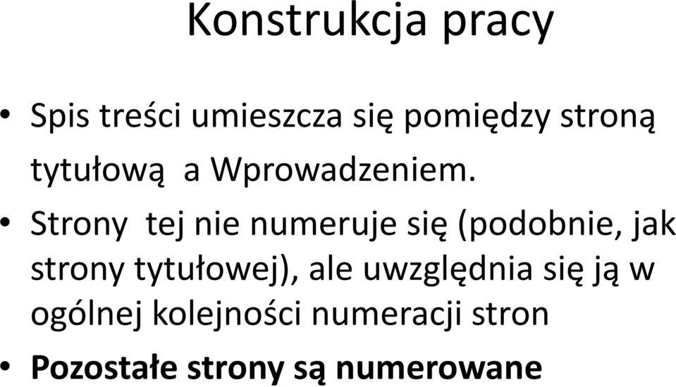 Strony tej nie numeruje się (podobnie, jak strony