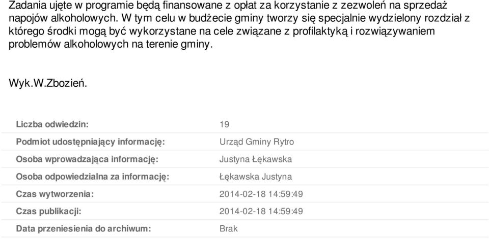 rozwiązywaniem problemów alkoholowych na terenie gminy. Wyk.W.Zbozień.