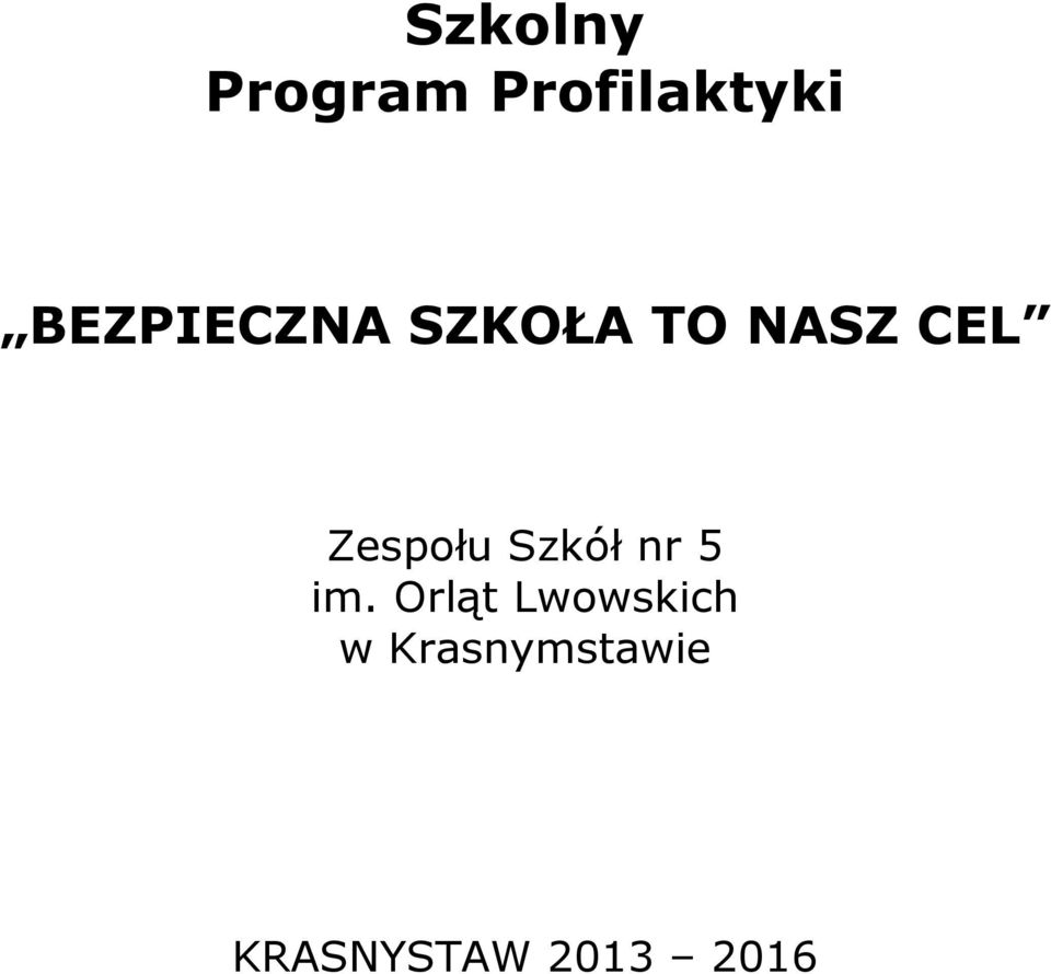 Zespołu Szkół nr 5 im.