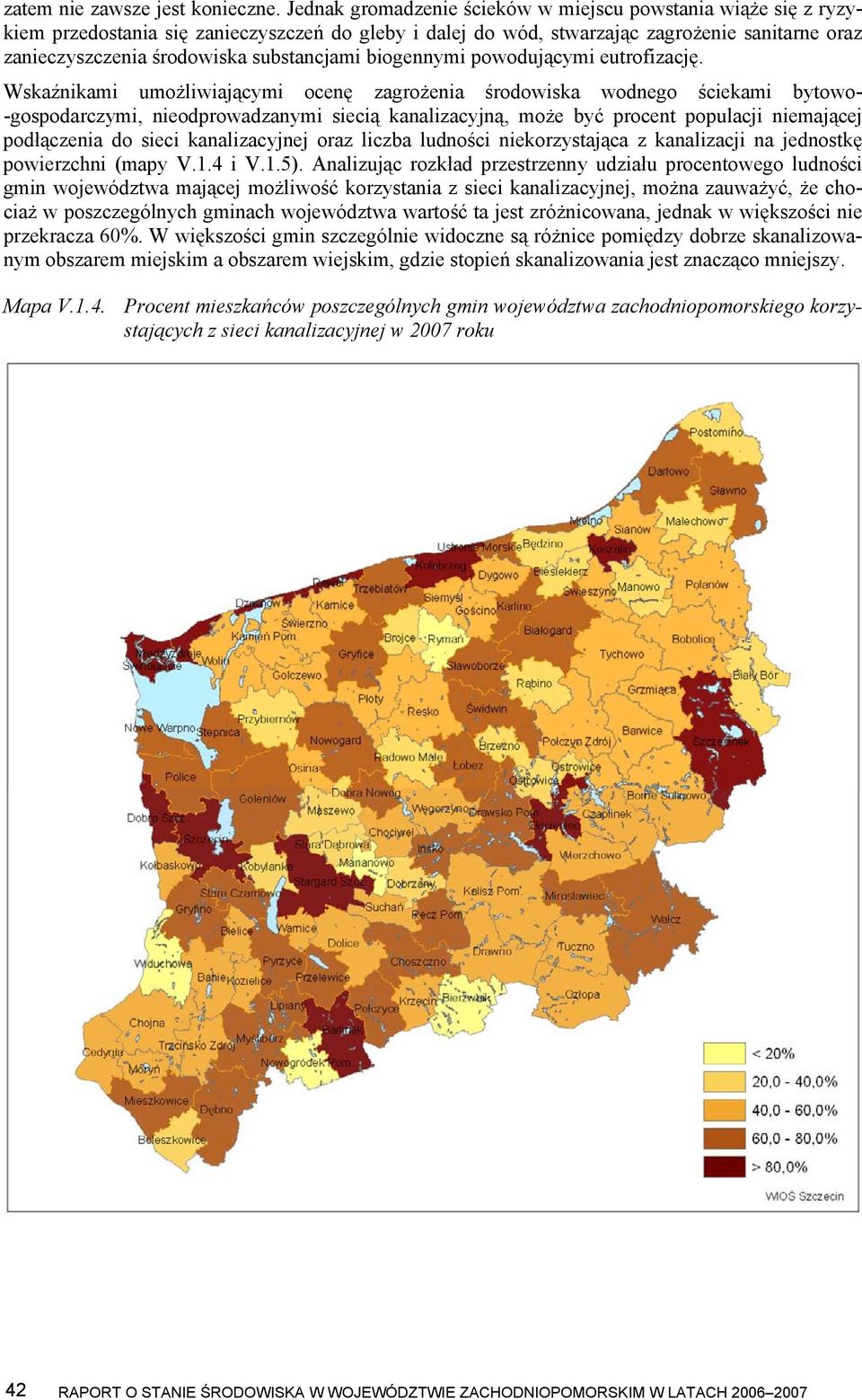 substancjami biogennymi powodującymi eutrofizację.