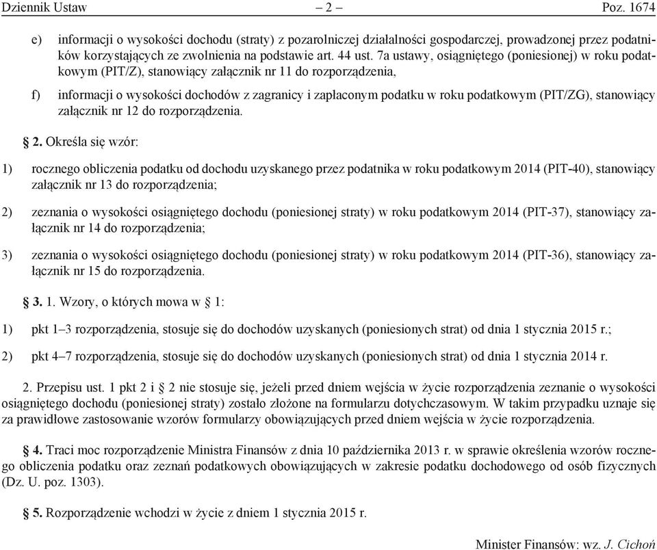 (PIT/ZG) stanowiący załącznik nr 12 do rozporządzenia. 2.