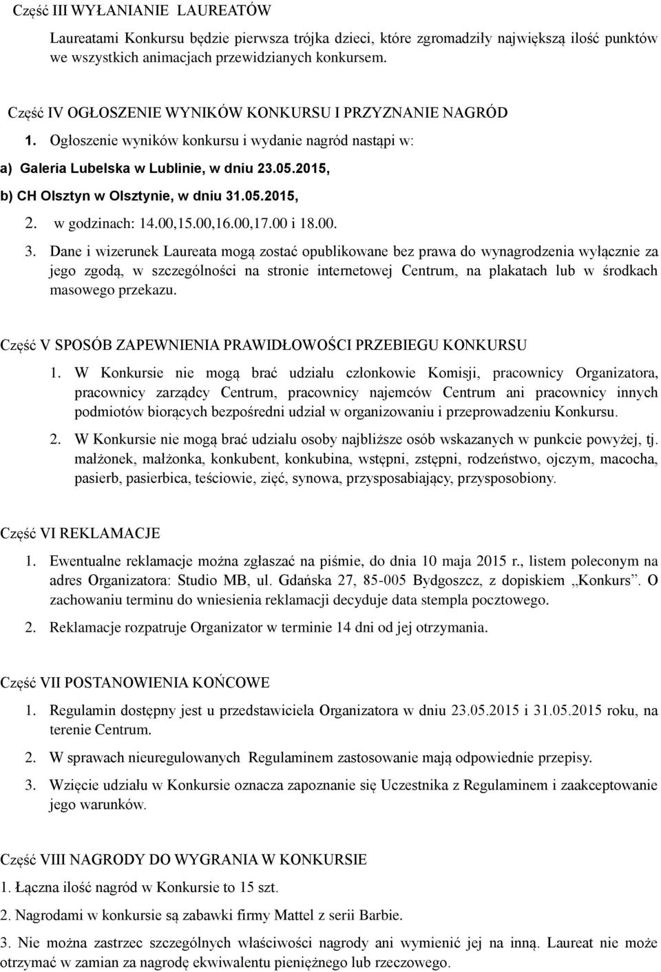 2015, b) CH Olsztyn w Olsztynie, w dniu 31