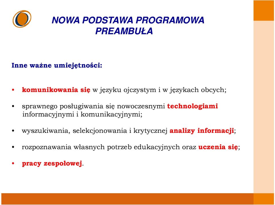 się nowoczesnymi technologiami informacyjnymi i komunikacyjnymi; wyszukiwania, selekcjonowania i