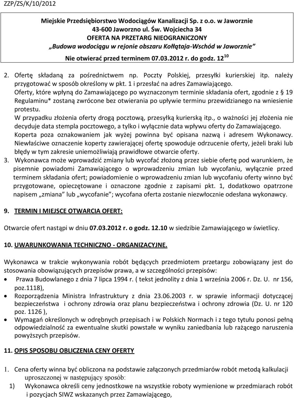 należy przygotować w sposób określony w pkt. 1 i przesłać na adres Zamawiającego.