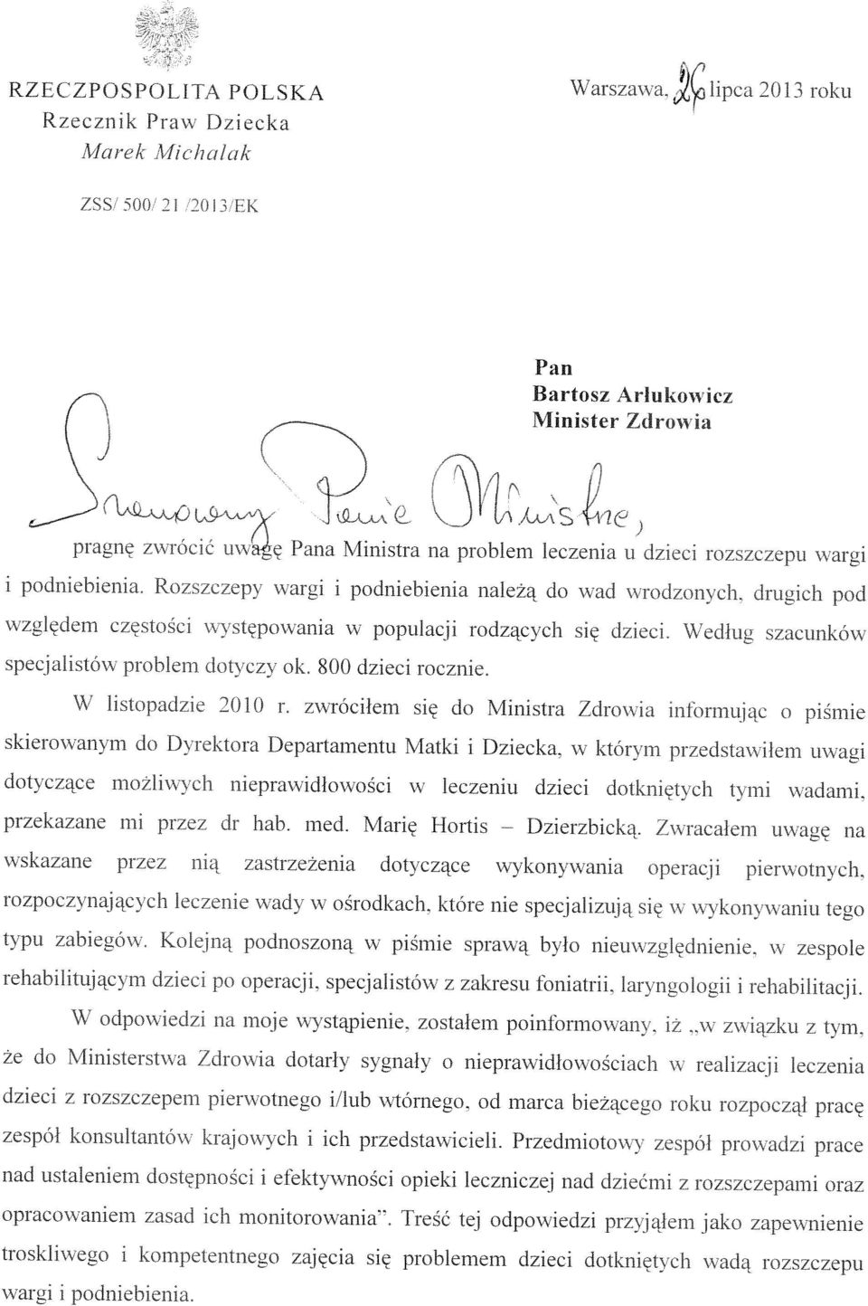 wad wrodzon\ch, druich pod względem czetosc wsiepowania w populacji rodzących się dzieci. \\edlui szacunków specjalistów problem dot\ cz ok. 800 dzieci rocznie \\ listopadzie 20 ł O r.