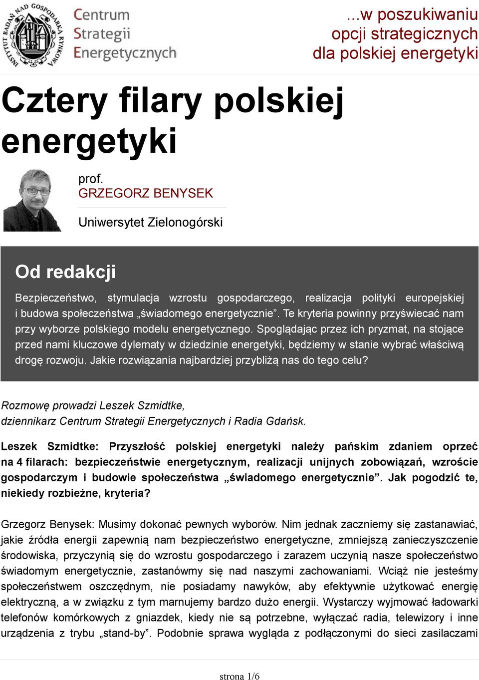 Te kryteria powinny przyświecać nam przy wyborze polskiego modelu energetycznego.