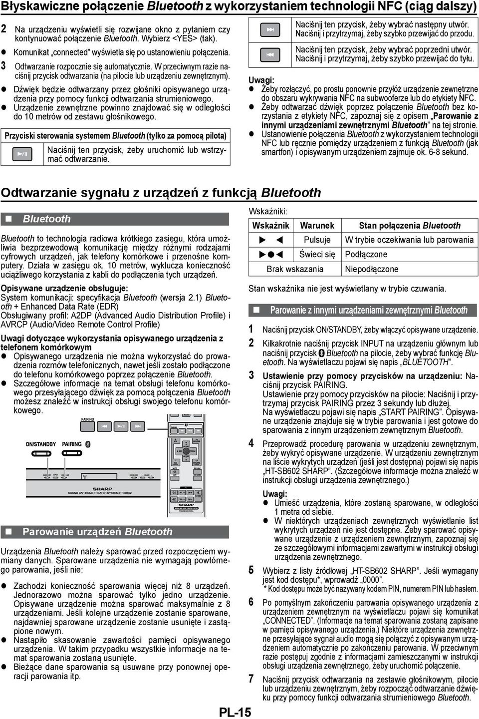 z Dźwięk będzie odtwarzany przez głośniki opisywanego urządzenia przy pomocy funkcji odtwarzania strumieniowego.