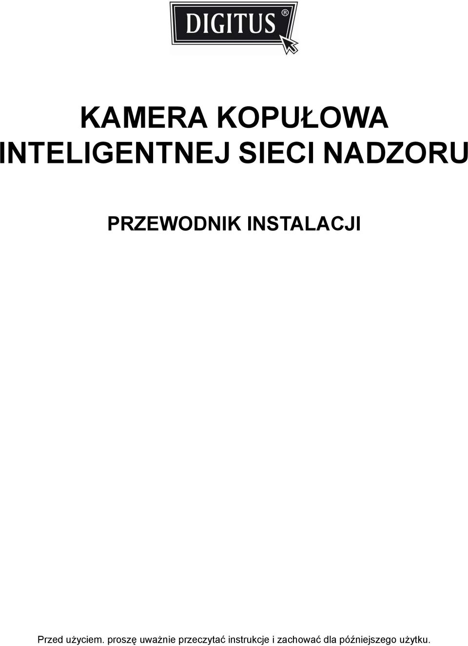 użyciem.