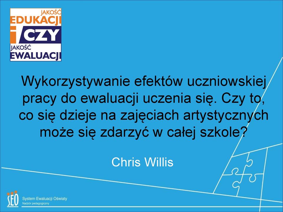 Czy to, co się dzieje na zajęciach