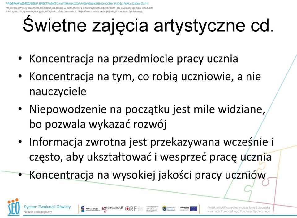 nie nauczyciele Niepowodzenie na początku jest mile widziane, bo pozwala wykazać