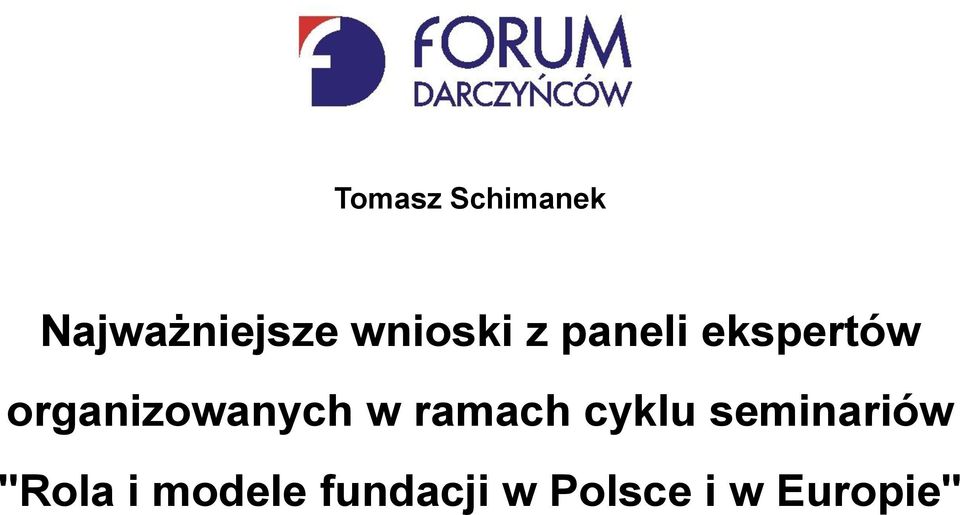 organizowanych w ramach cyklu