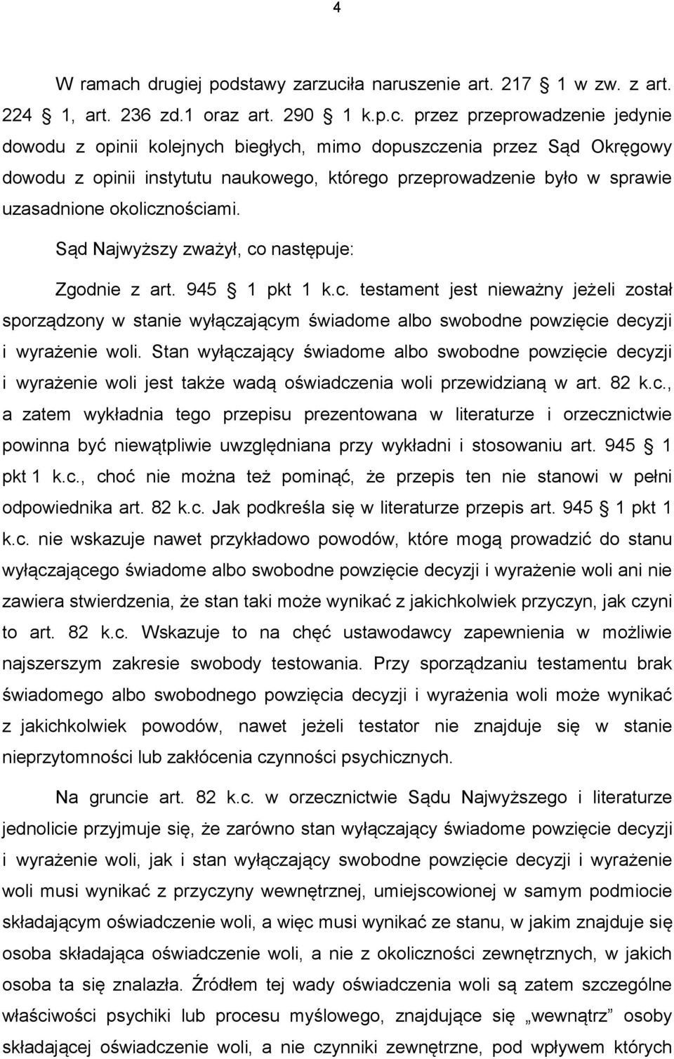 ła naruszenie art. 217 1 w zw. z art. 224 1, art. 236 zd.1 oraz art. 290 1 k.p.c.