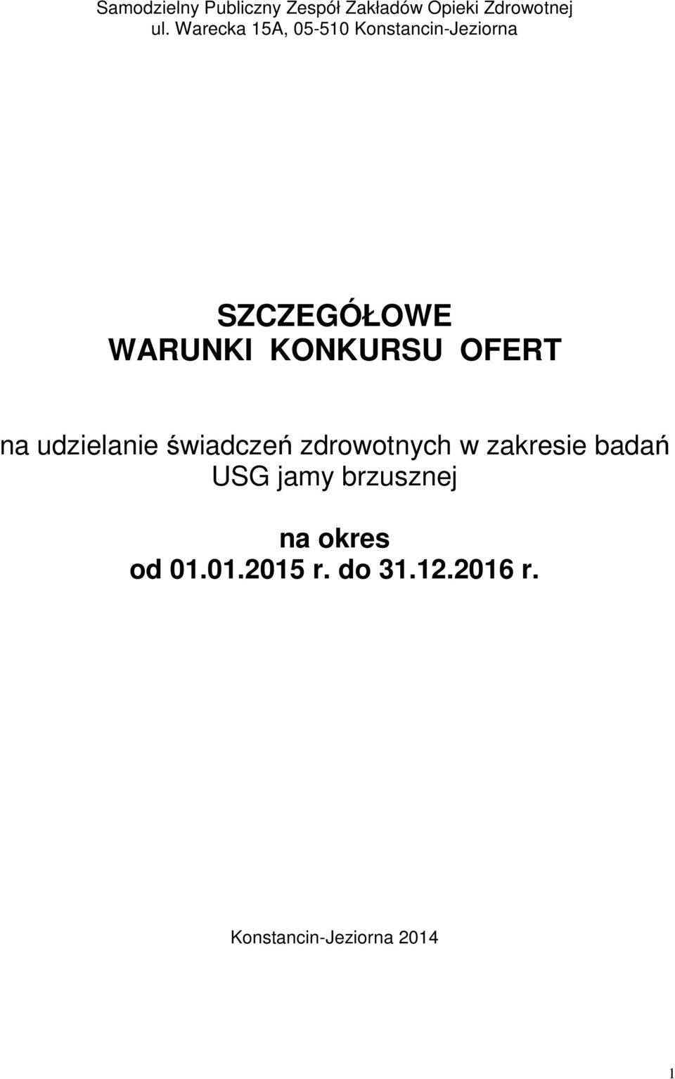 OFERT na udzielanie świadczeń zdrowotnych w zakresie badań USG jamy