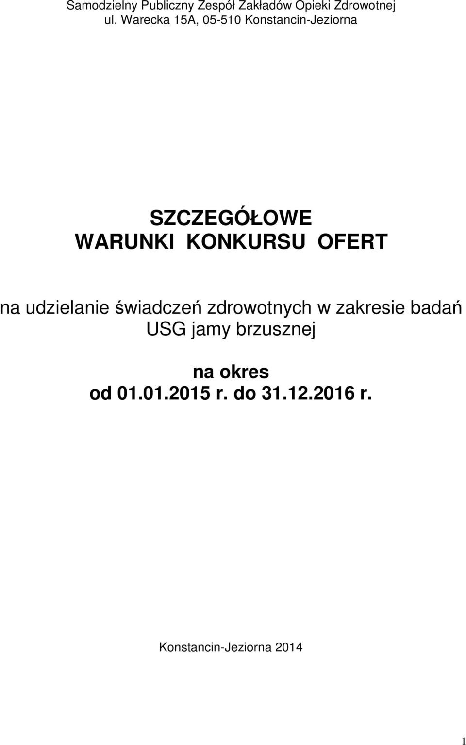 OFERT na udzielanie świadczeń zdrowotnych w zakresie badań USG jamy