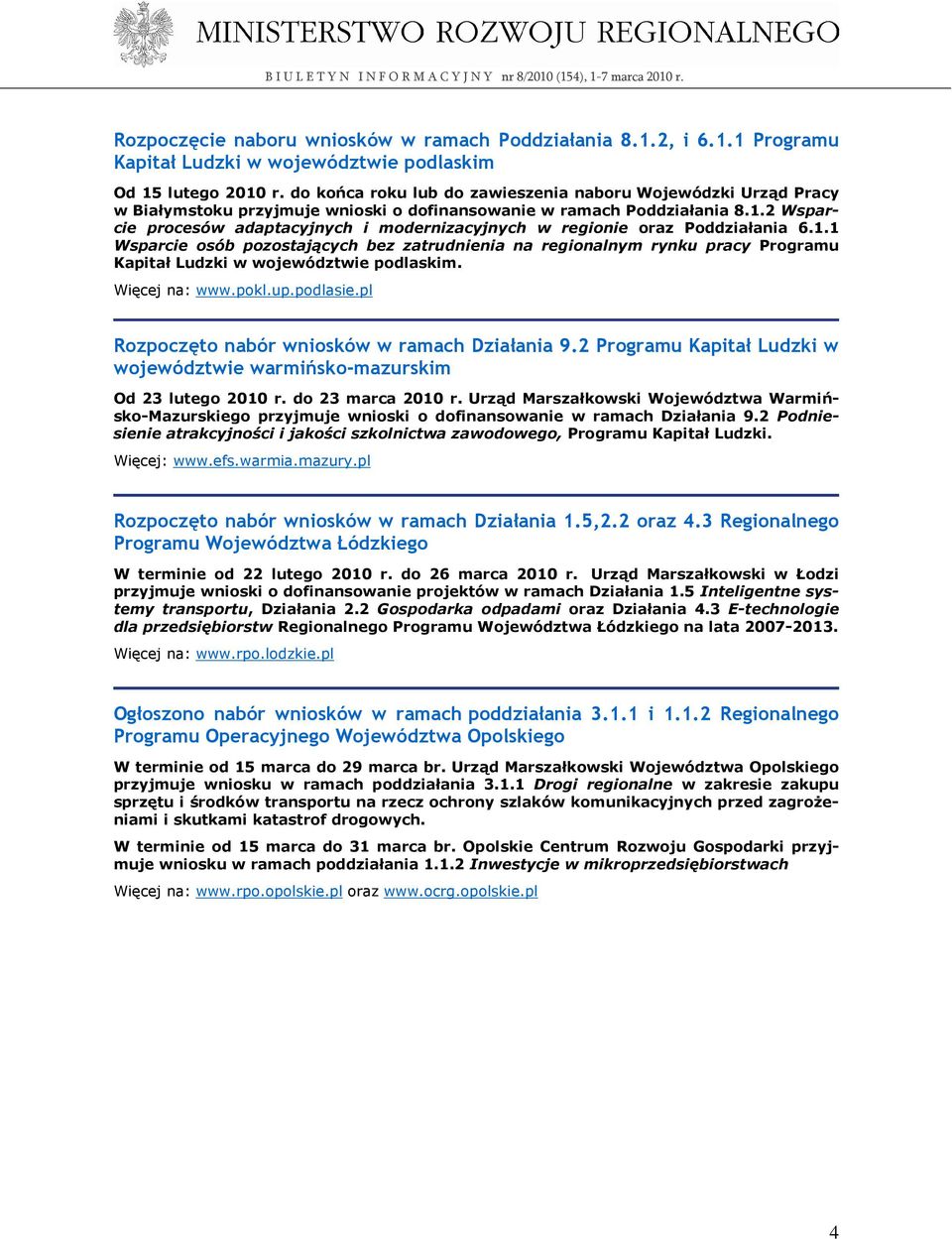 2 Wsparcie procesów adaptacyjnych i modernizacyjnych w regionie oraz Poddziałania 6.1.