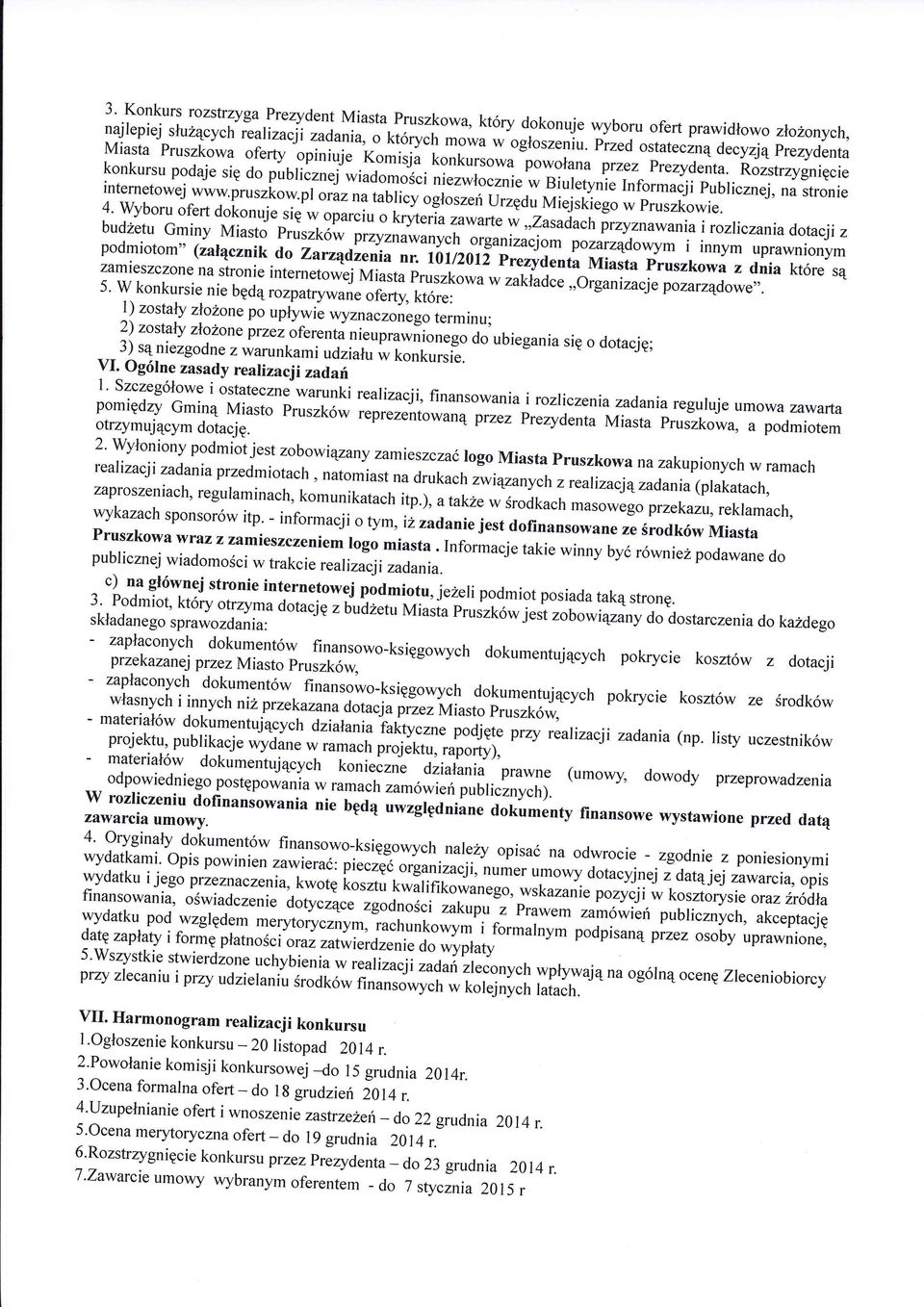 j, naitronie lnternetowej www,pruszkow.pl oriz na tablicy ui"l.tiego w pruszkowie. 4' WYboru ofert dokonuje sigw "g;;.;i;-"iau opu'iu o kryteń,u*ui",,7asaachirry.