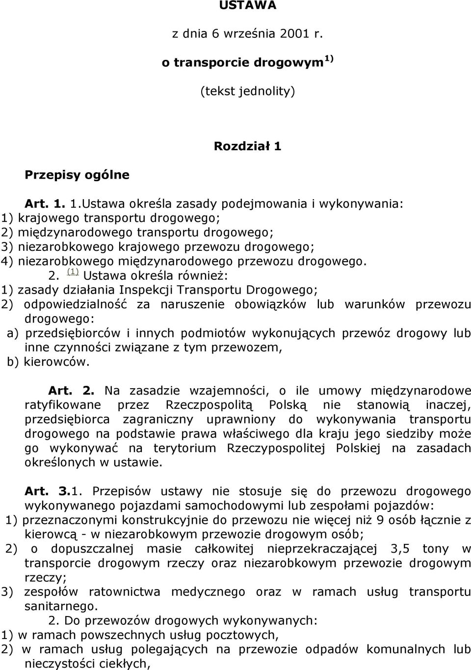 Przepisy ogólne Art. 1.