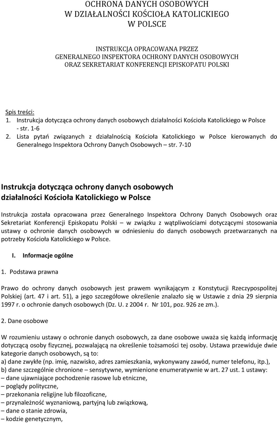 Lista pytao związanych z działalnością Kościoła Katolickiego w Polsce kierowanych do Generalnego Inspektora Ochrony Danych Osobowych str.