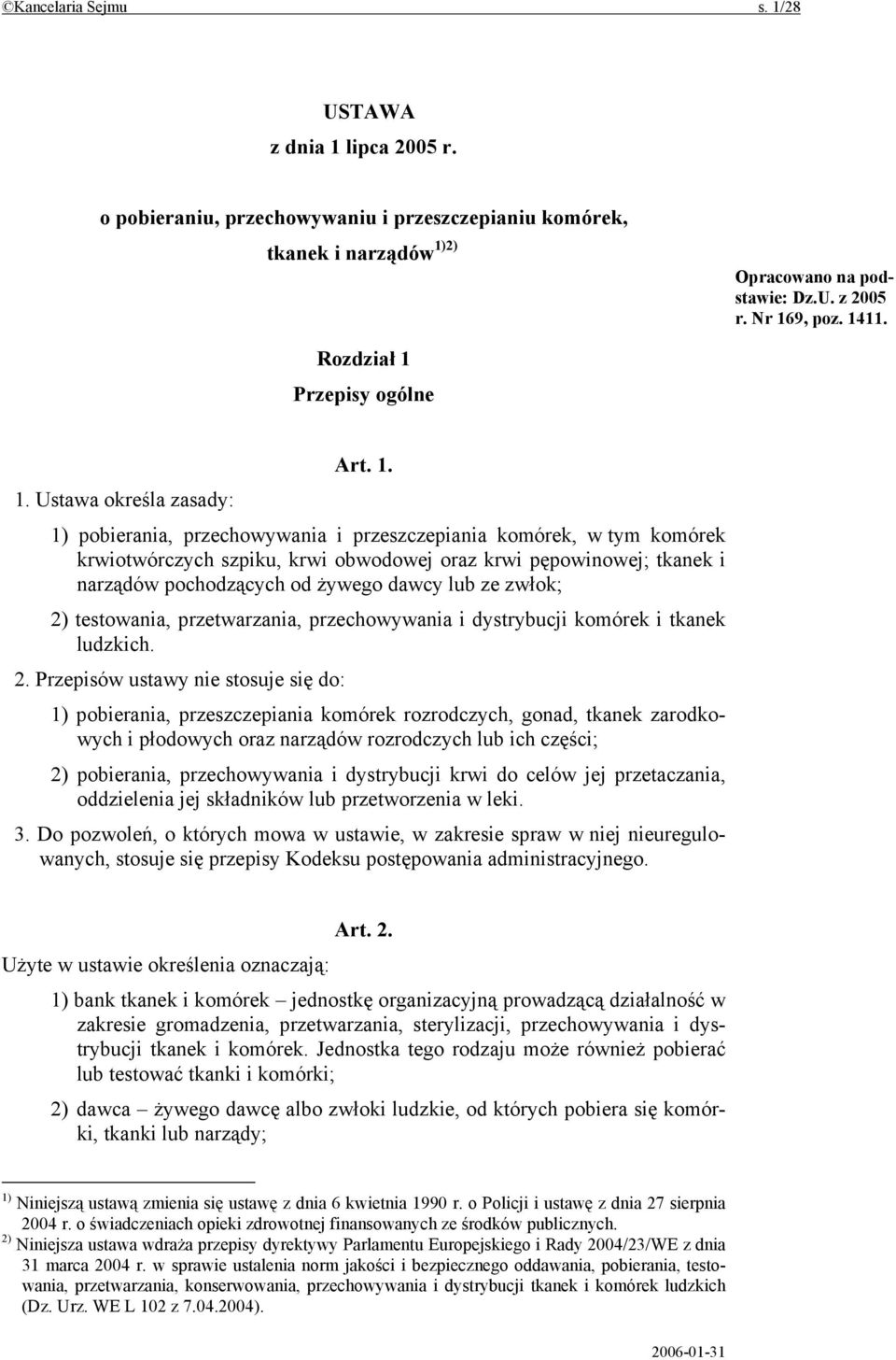 Przepisy ogólne Art. 1.