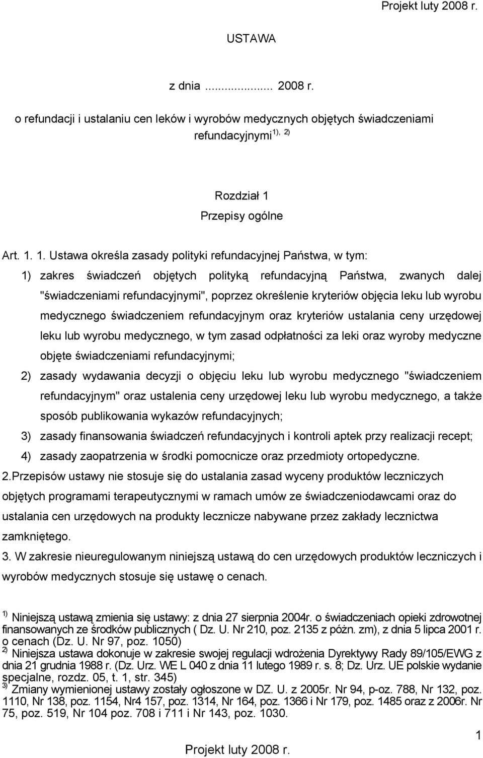 Przepisy ogólne Art. 1.
