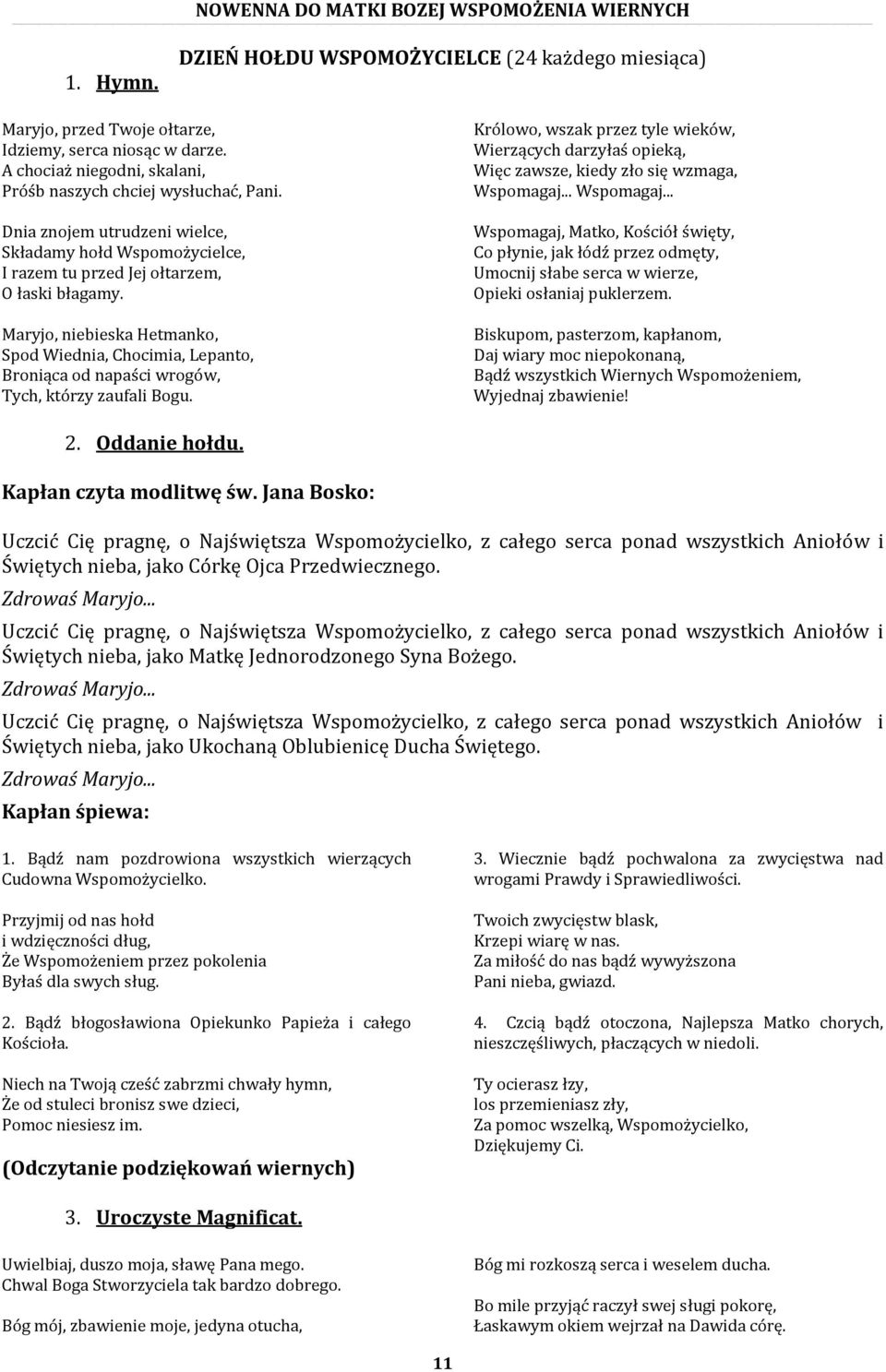 Maryjo, niebieska Hetmanko, Spod Wiednia, Chocimia, Lepanto, Broniąca od napaści wrogów, Tych, którzy zaufali Bogu.