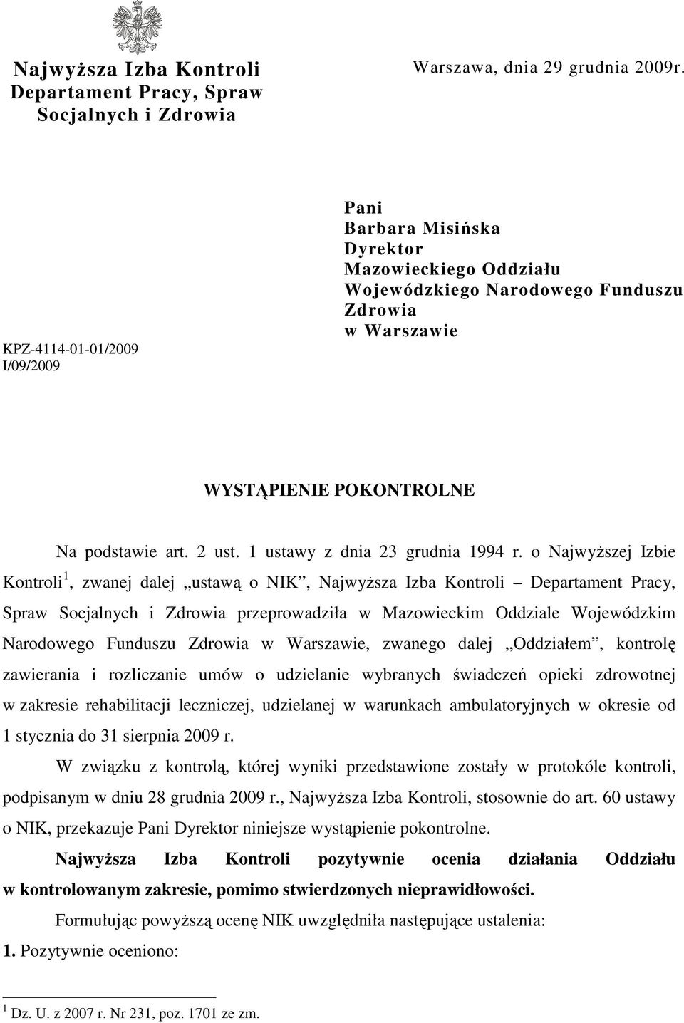 1 ustawy z dnia 23 grudnia 1994 r.