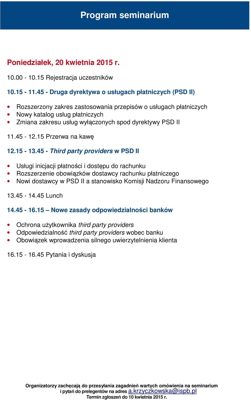 PSD II 11.45-12.15 Przerwa na kawę 12.15-13.