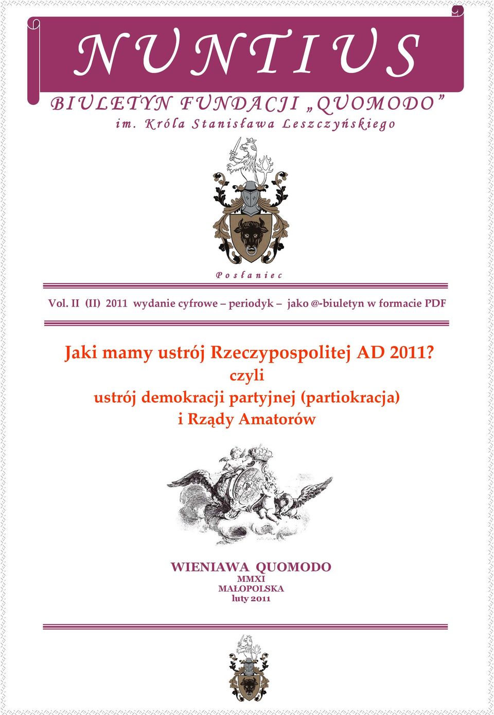 II (II) 2011 wydanie cyfrowe periodyk jako @-biuletyn w formacie PDF Jaki mamy ustrój
