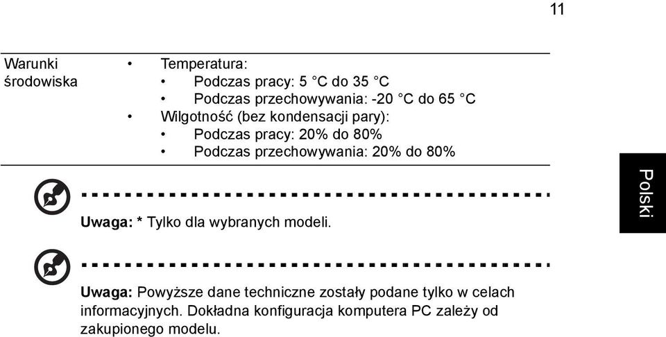 20% do 80% Uwaga: * Tylko dla wybranych modeli.