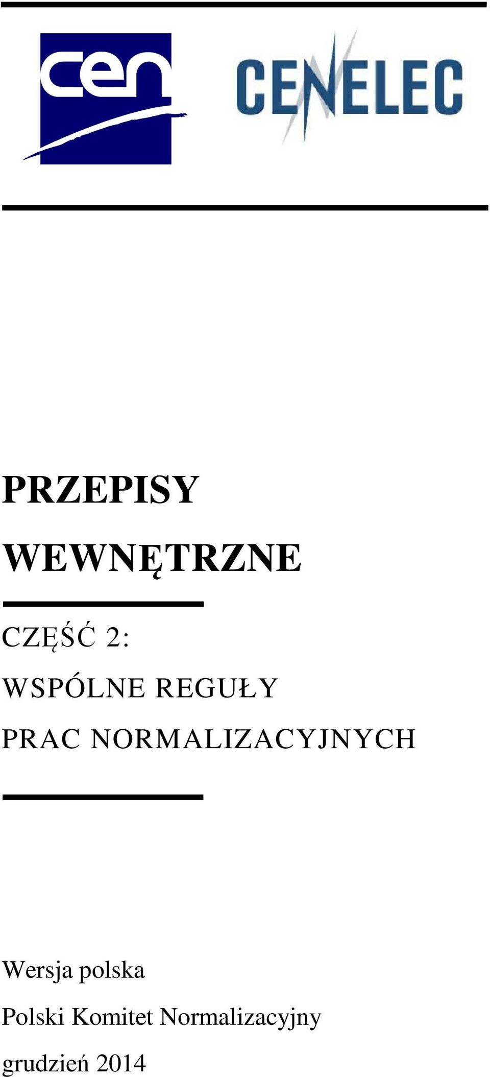 NORMALIZACYJNYCH Wersja polska