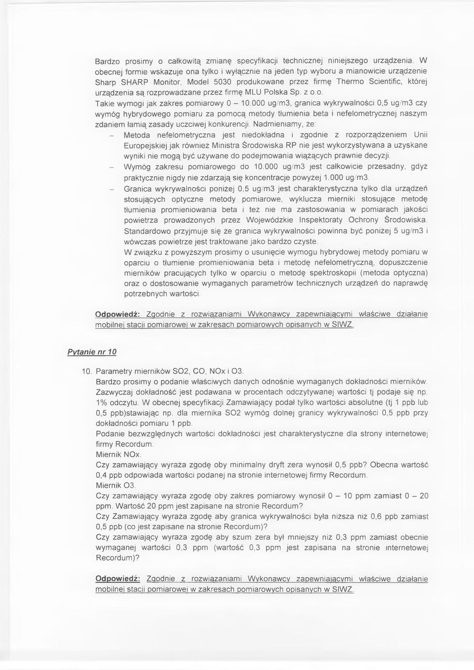 rozprowadzane przez firmę MLU Polska Sp. z o.o. Takie wymogi jak zakres pomiarowy 0-10.