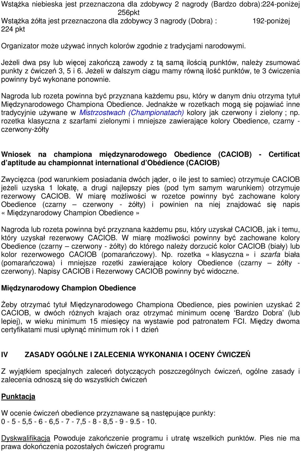 Jeżeli w dalszym ciągu mamy równą ilość punktów, te 3 ćwiczenia powinny być wykonane ponownie.