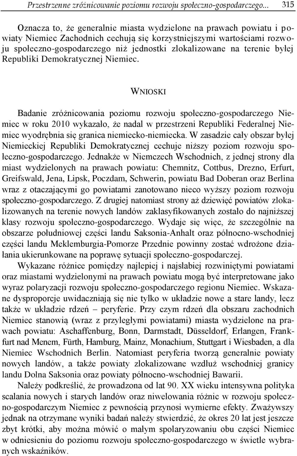 na terenie byłej Republiki Demokratycznej Niemiec.
