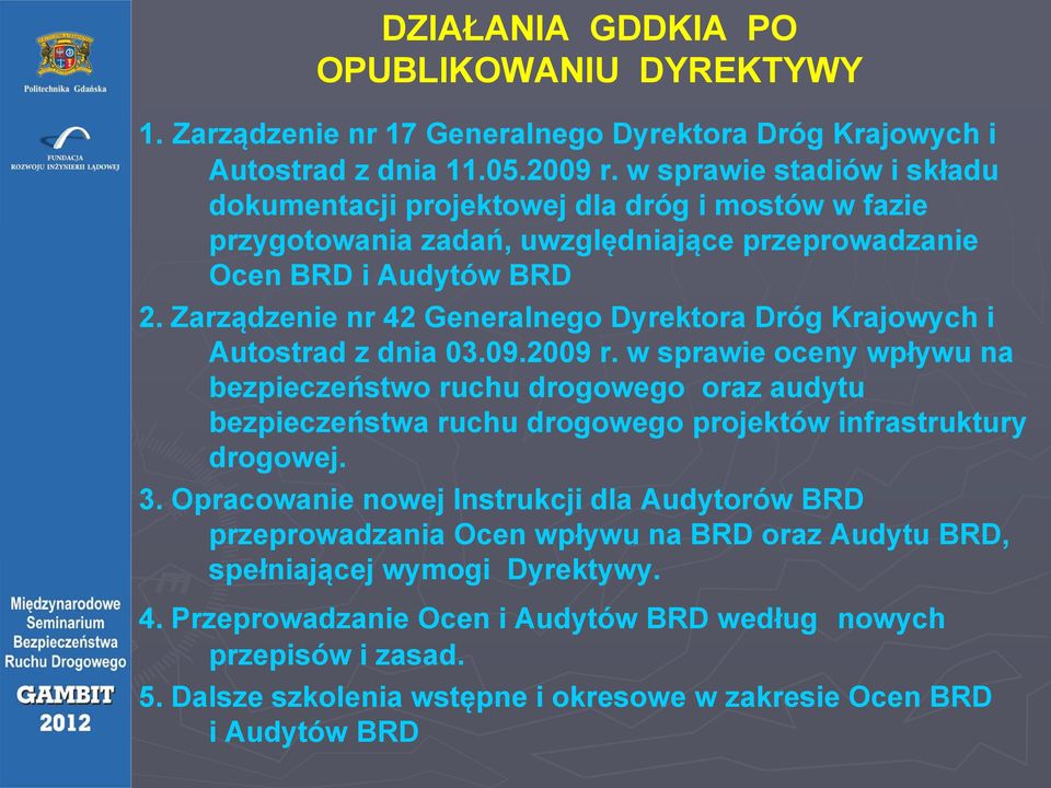 Zarządzenie nr 42 Generalnego Dyrektora Dróg Krajowych i Autostrad z dnia 03.09.2009 r.