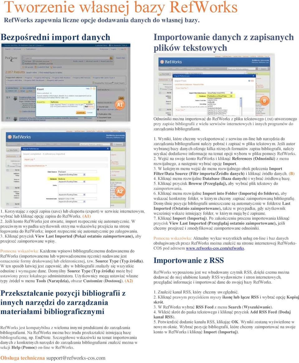 txt) utworzonego przy zapisie bibliografii z wielu serwisów internetowych i innych programów do zarządzania bibliografiami. 1.