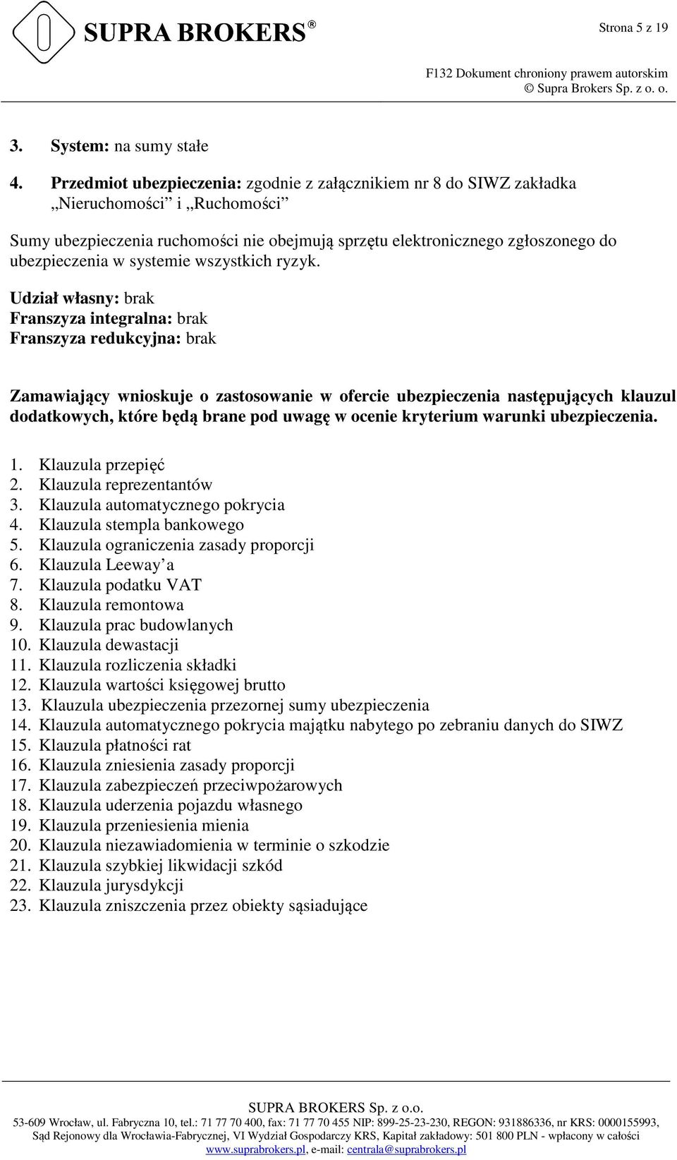 systemie wszystkich ryzyk.