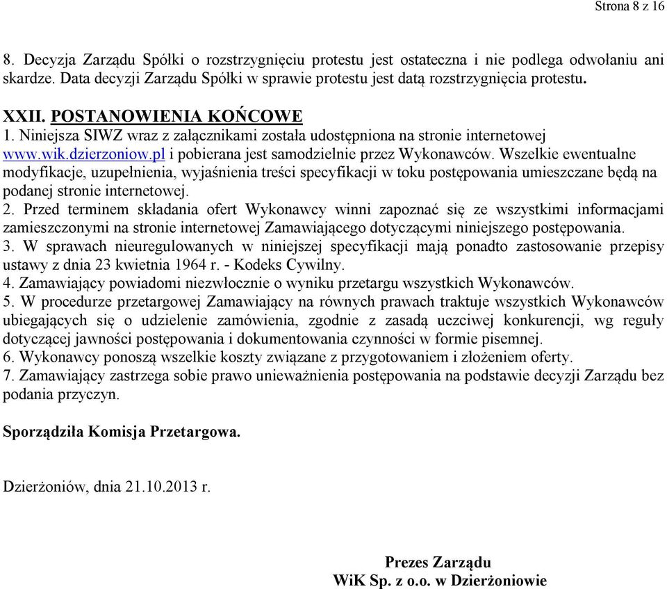 wik.dzierzoniow.pl i pobierana jest samodzielnie przez Wykonawców.