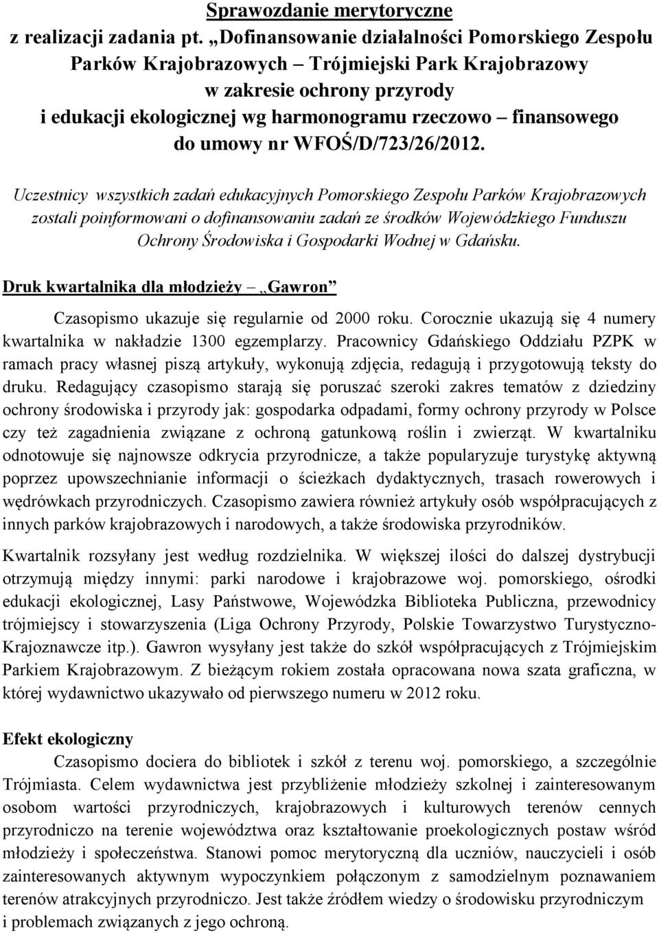 nr WFOŚ/D/723/26/2012.