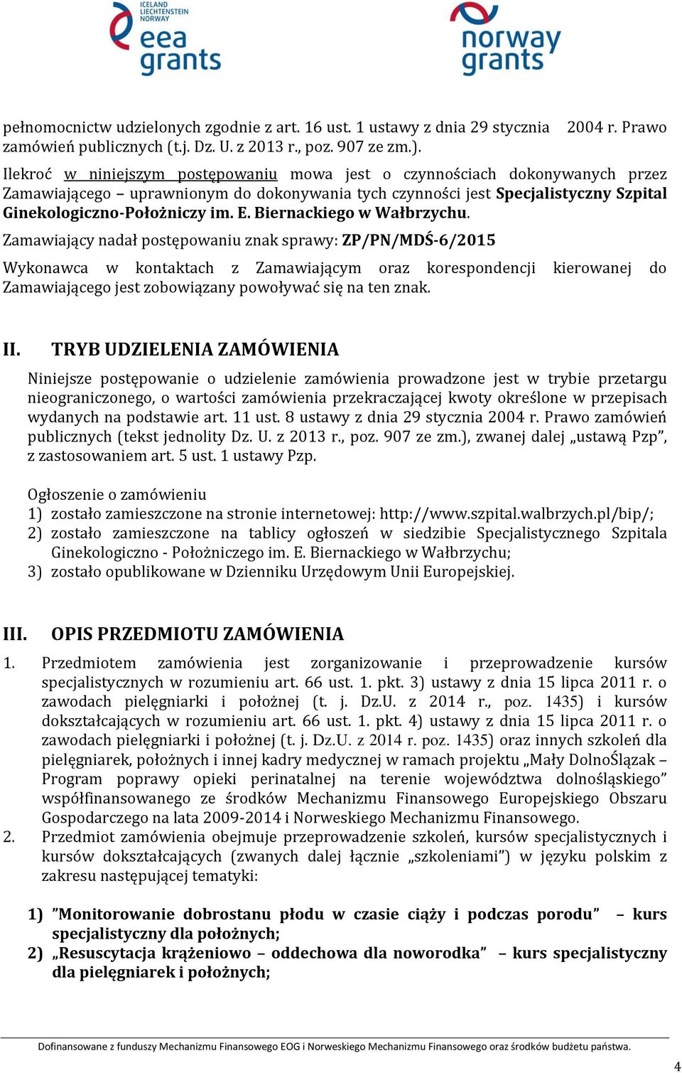 E. Biernackiego w Wałbrzychu.