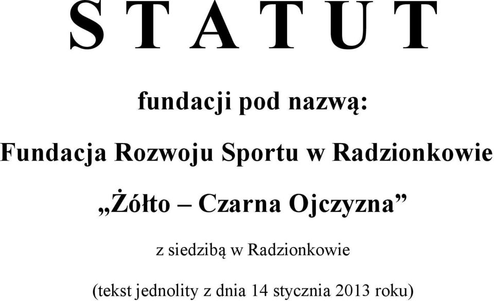 Czarna Ojczyzna z siedzibą w Radzionkowie