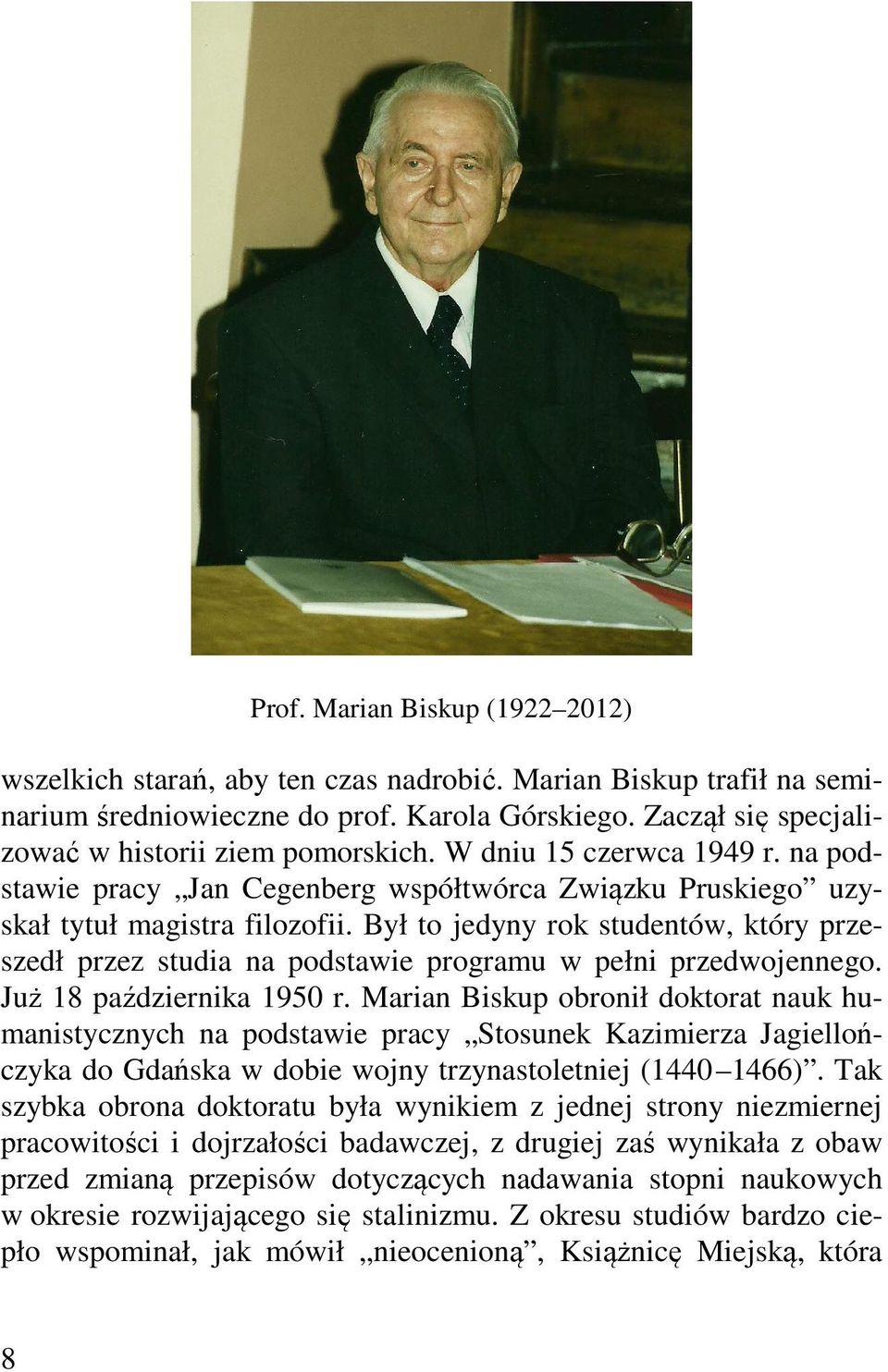 Był to jedyny rok studentów, który przeszedł przez studia na podstawie programu w pełni przedwojennego. Już 18 października 1950 r.